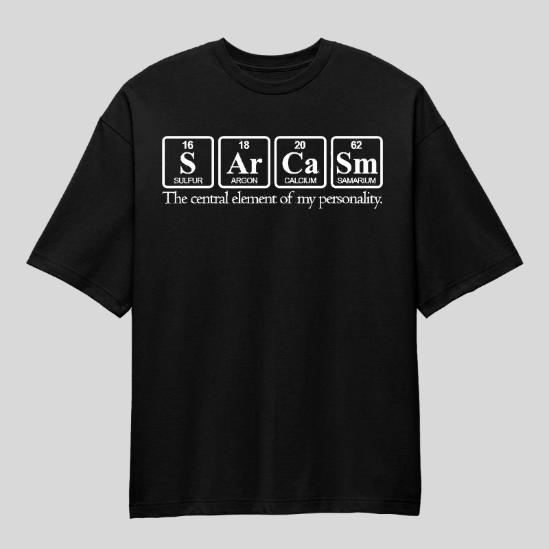 Sarcasm Oversized T-Shirt