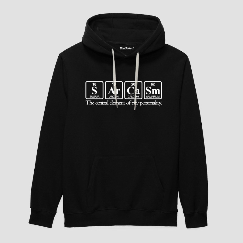 Sarcasm Hoodie